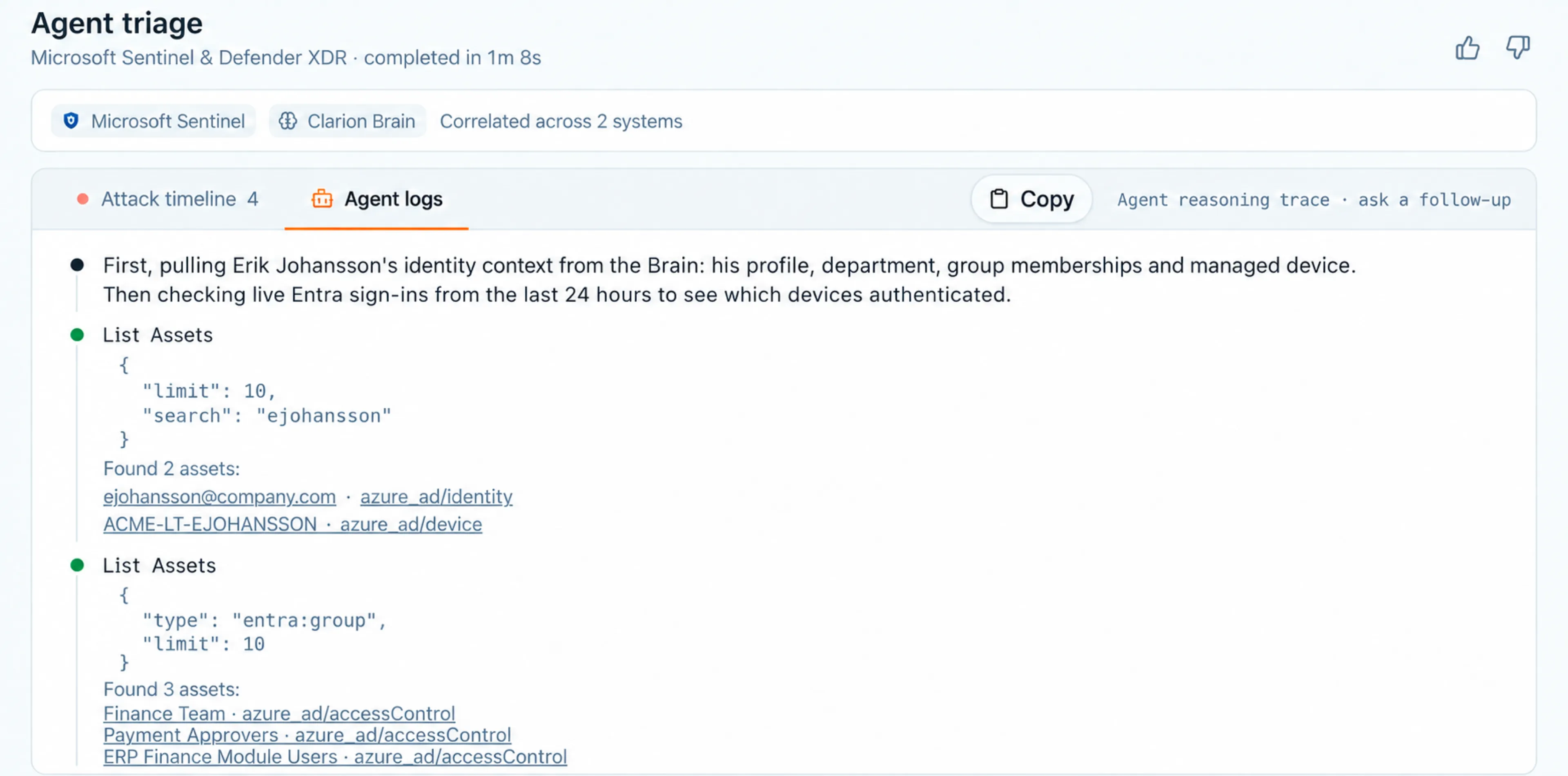 Identity, managed device and group context retrieved by the triage agent
