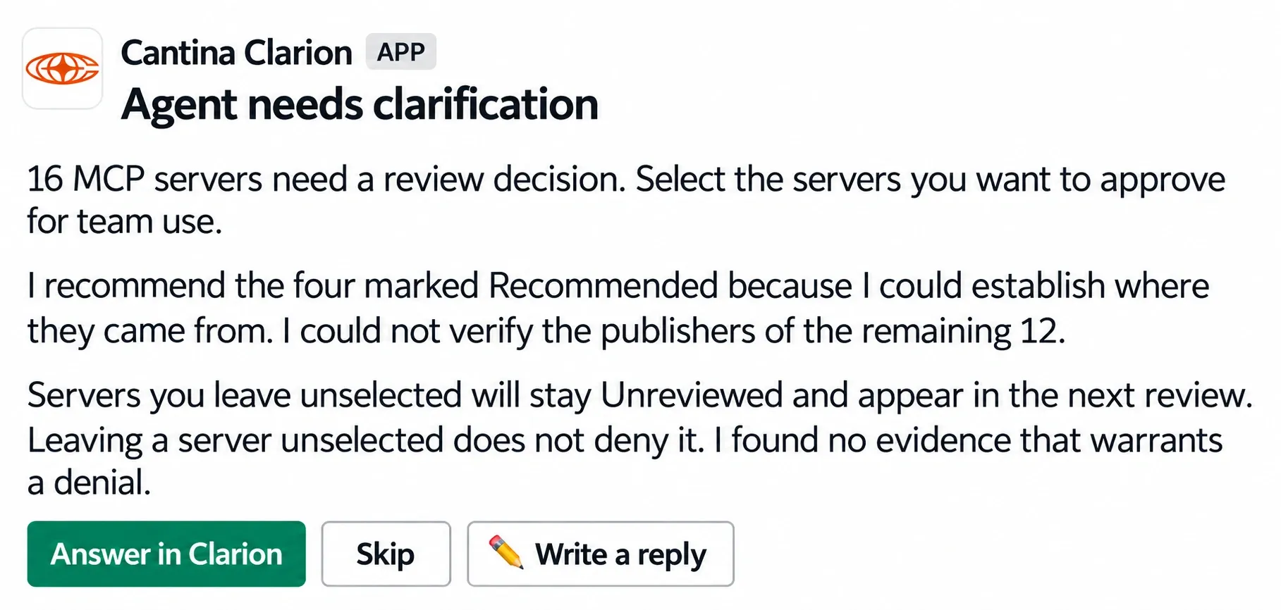 Recreated Clarion message in Slack asking a teammate which MCP servers to approve, with options to answer, skip or reply.
