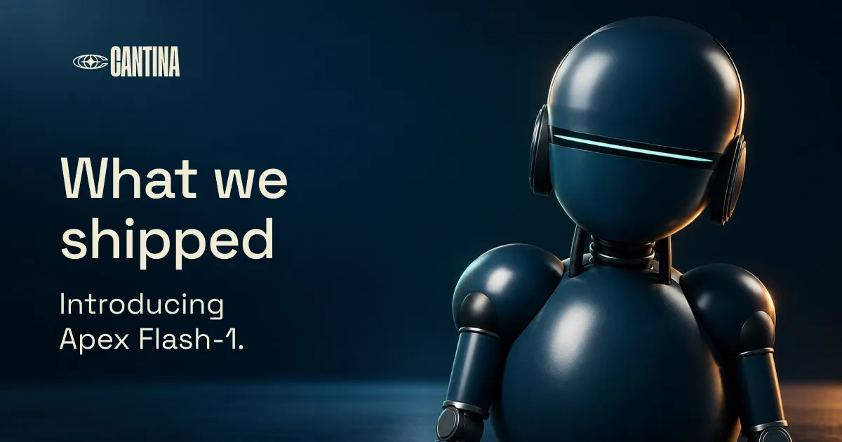 What we shipped: Introducing Apex Flash-1, with a navy robot and the Cantina logo.